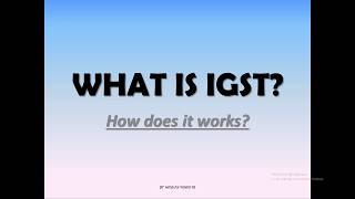 What is IGST  How does IGST works [upl. by Nolram]