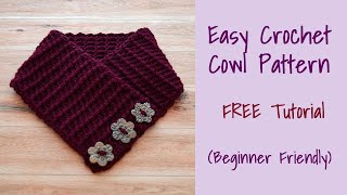 CROCHET Easy Crochet CowlSuitable for Beginners [upl. by Andeee]