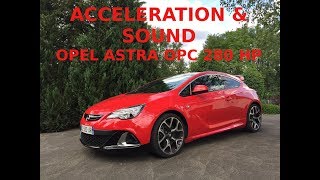 OPEL ASTRA OPC 280cv  sound  acceleration [upl. by Jacquenette]