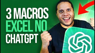 Criando 3 Macros Excel no ChatGPT [upl. by Yebba]