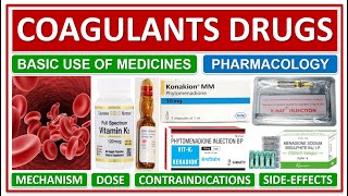 COAGULANTS DRUGS MEDICINE HELP IN BLOOD CLOTTING PHARMACOLOGY MECHANISM SIDEEFFECTS USE DOSE [upl. by Deb942]