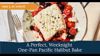 OnePan Pacific Halibut Mediterranean Bake [upl. by Orfurd30]