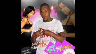 Shade Max  Hey Maomi [upl. by Leverick]