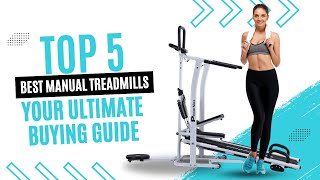 Top 5 Best Manual Treadmills – Your Ultimate Buying Guide TreadmillReviews BestManualTreadmills [upl. by Bethesda]