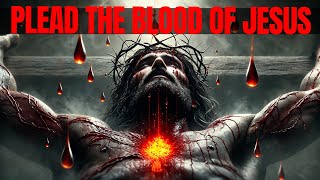 Pleading The Blood Of Jesus Over Your Life Why YOU SHOULD DO It [upl. by Nannette]