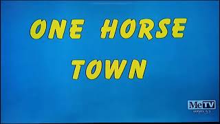 One Horse Town 1968 Opening On Metv [upl. by Nnylorac]