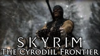 Skyrim Mod The Fight Against the Thalmor Part II The Cyrodiil Frontier [upl. by Aluino591]