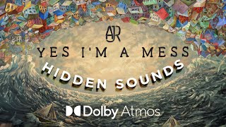 Hidden Sounds in quotYes Im A Messquot by AJR Dolby Atmos Stems [upl. by Arihk]