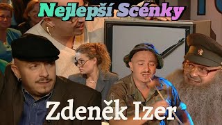 Všechny TOP Scénky Zdeněk Izer 620 [upl. by Ahseniuq]