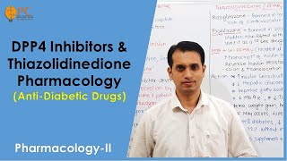 Oral Antidiabetic Drugs Part 3 DPP4 Inhibitors amp Thiazolidinedione PPARy Agonist Pharmacology [upl. by Louie]