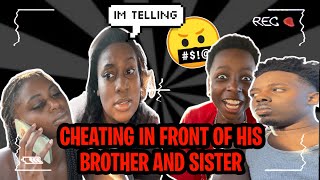 CHEATING IN FRONT OF MY BOYFRIENDS SISTER amp BROTHER THEY SNAPPED [upl. by Cryan708]