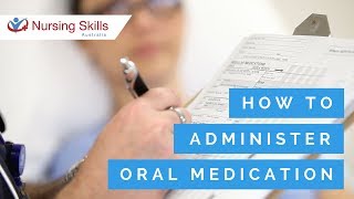 Nursing Skills Australia  How to Administer Oral Medication [upl. by Artek]