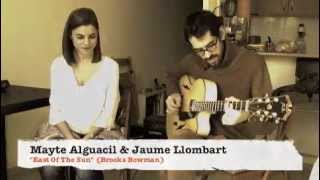 Mayte Alguacil amp Jaume Llombart  East Of The Sun [upl. by Corliss]