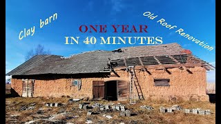 ONE YEAR TIMELAPSE  Renovating Old Roof  Working Only On Weekends [upl. by Seiuqram]