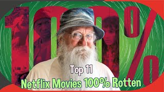 11 MustWatch Movies with a 100 Rotten Tomatoes Score on Netflix September 2024 [upl. by Eanom788]