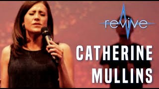 Catherine Mullins  Revive 17 [upl. by Carol]