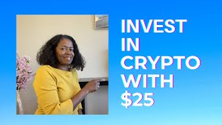 HOW TO INVEST IN CRYPTOCURRENCY WITH 25 A BEGINNERS GUIDE to investing in crypto to build wealth [upl. by Enirak]