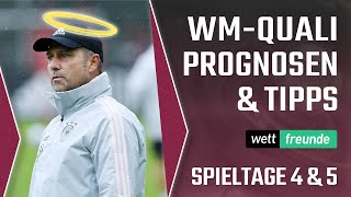 WMQualifikation Tipps ⚽ Spieltage 4 amp 5  Vorschau amp Qualifikation Prognose [upl. by Odlamur781]