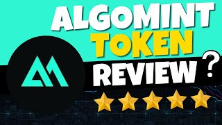 ALGOMINT TOKEN REVIEW FOR BEGINNERS THINGS MUST KNOW ABOUT ALGOMINT TOKEN [upl. by Eiger]