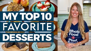 OUR TOP 10 FAVORITE PLANT BASED DESSERT RECIPES ❤️ Satisfy your sweet tooth [upl. by Trey591]