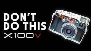 DO NOT buy the x100v in 202223 before watching this [upl. by Gent]