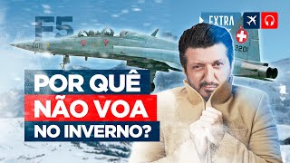 Na SUÍÇA os caças F5 não podem voar no INVERNO EP 698 [upl. by Rett]