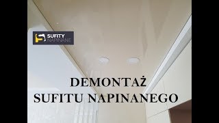 Sufity napinane Jak zdemontować sufit napinany [upl. by Zsamot260]