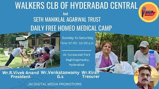 Walkers Club of Hyderabad Central and Maniklal Agarwal Conduct Daily Free Homeo Camp Sundariah Park [upl. by Abisha]