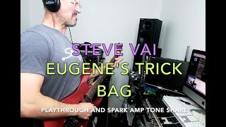 Eugenes Trick Bag  Steve Vai  Playthrough  Tone share amp talk for the Spark amp by Positive Grid [upl. by Aivartal966]