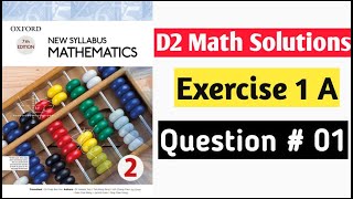 Exercise 1A Question no 1 Oxford New Syllabus Mathematics Chapter 1 D2 Solutions  Olevels Math [upl. by Burty]