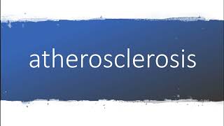 How to pronounce atherosclerosis [upl. by Sundin]