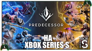 Predecessor на Xbox Series S [upl. by Esserac]