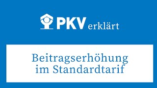 Beitragserhöhung im Standardtarif 2021 durch Mehrausgaben und Niedrigzinsen  PKV erklärt [upl. by Anikas]