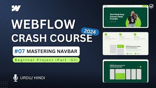 Webflow Navbar Essentials  Navbar in Webflow  Webflow Crash Course  Tutorial 7 [upl. by Eseneg882]