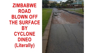 Zimbabwe Road blown off the surface by CYCLONE DINEO literally [upl. by Siriso337]