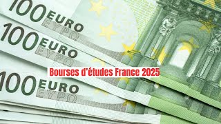 Bourses détudes France 2025 [upl. by Nittirb]