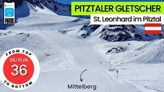 Pitztaler Gletscher Austria  ski run 36  Mittelberg from top to bottom [upl. by Erie]