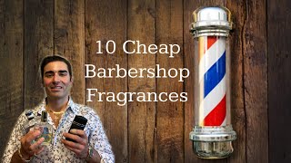 10 Cheap Barbershop Style Fragrances [upl. by Aznaed]