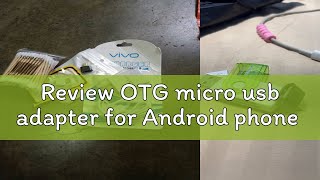 Review OTG micro usb adapter for Android phone [upl. by Rick]