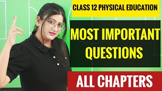 Class 12 physical education important questions for board exam 2024Class 12 Physical Education [upl. by Saville]