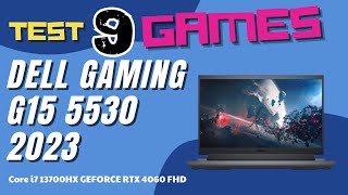 Dell Gaming G15 5530 2023  Core i7 13700HX RTX4060 Test 9 game PUBG GTA Cyperpunk war zone 2 [upl. by Eillor]