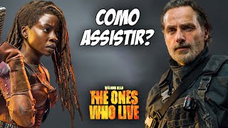 SAIBA ONDE ASSISTIR A SÉRIE DE RICK E MICHONNE  THE WALKING DEAD [upl. by Jordison112]