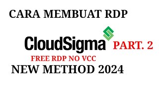 Membuat RDP Cloudsigma New Method Part 2 [upl. by Nauaj552]