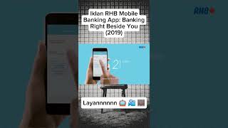 Iklan RHB Mobile Banking App Banking Right Beside You 2019  Layannnnnn 📺📽️🎞️ [upl. by Rawna718]