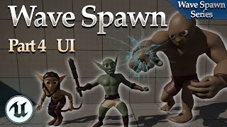 Wave Spawn Tutorial Part 4  Unreal Engine 54 [upl. by Gnal938]