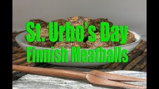 St Urhos Day Finnish Meatballs [upl. by Ahseila]