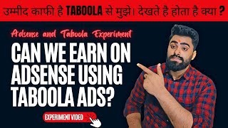 Google Adsense Arbitrage using Taboola ADS Will be make profit Watch to find out Part  1 [upl. by Blen]