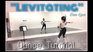 “LEVITATING”  Dance Tutorial Dua Lipa Part 1 [upl. by Suivatnom781]