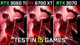 RTX 3060 Ti vs RX 6700 XT vs RTX 3070  Test in 15 Games at 1440p  Which One Is Better  2023 [upl. by Cocke820]