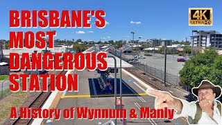 Brisbanes Most DANGEROUS Station A History of Wynnum amp Manly [upl. by Marcy]